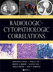 Atlas of Radiologic Cytopathologic Correlations 1st Edition,1936287692,9781936287697