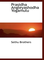 Prasidha Angleyashodha Yogamulu,1110526555,9781110526550