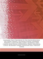 Articles On Landmark Trust Properties In The United Kingdom, including Saddell, Auchinleck House, Dunmore Pineapple, Castle Of Park, Lundy, Crownhill Fort, Canons Ashby House, Woodspring Priory, Kingswear Castle, Beckford's Tower,1244850462,9781244850460