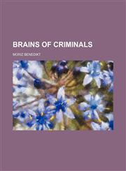 Brains of Criminals,1151471453,9781151471451