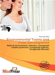 Environmental Toxins and Fetal Development,6139750180,9786139750184