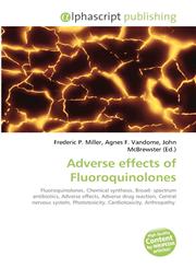 Adverse effects of Fluoroquinolones,6130742835,9786130742836
