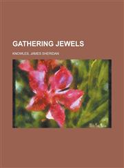 Gathering Jewels,1153767813,9781153767811