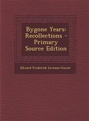 Bygone Years Recollections,1289531730,9781289531737
