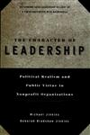 The Character of Leadership Political Realism and Public Virtue in Nonprofit Organizations 1st Edition,0787941204,9780787941208