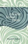Ancient Indian Ports With Special Reference to Maharashtra 1st Edition,8121508584,9788121508582