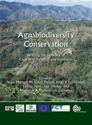 Agrobiodiversity Conservation Securing the Diversity of Crop Wild Relatives and Landraces,1845938518,9781845938512
