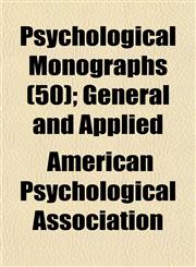 Psychological Monographs (50); General and Applied,1152677667,9781152677661