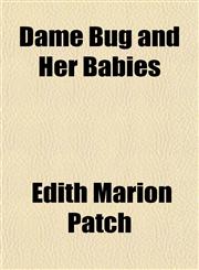 Dame Bug and Her Babies,115143938X,9781151439383