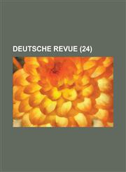Deutsche Revue (24 ),1236107349,9781236107343