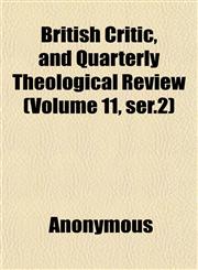 British Critic, and Quarterly Theological Review (Volume 11, ser.2),1151815284,9781151815286