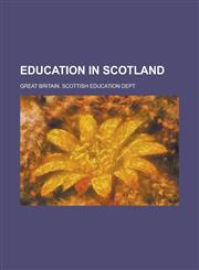 Education in Scotland,1234107007,9781234107000
