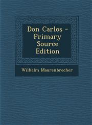Don Carlos - Primary Source Edition,1287945864,9781287945864