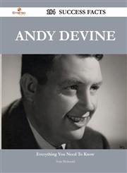 Andy Devine 184 Success Facts - Everything You Need to Know about Andy Devine,1488561117,9781488561115