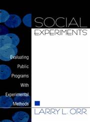 Social Experiments Evaluating Public Programs with Experimental Methods,0761912959,9780761912958