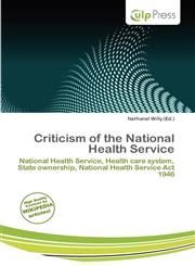 Criticism of the National Health Service,6200131430,9786200131430