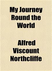 My Journey Round the World,1153408112,9781153408110