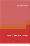 Anxiety in a 'Risk' Society (Health, Risk and Society),0415226813,9780415226813