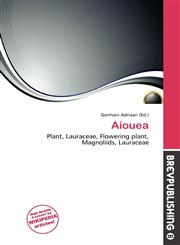 Aiouea,6136764970,9786136764979
