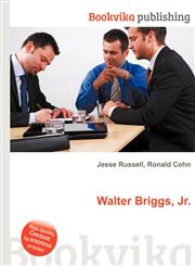 Walter Briggs, Jr.,5512076957,9785512076958