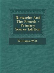 Nietzsche And The French - Primary Source Edition,1295801450,9781295801459