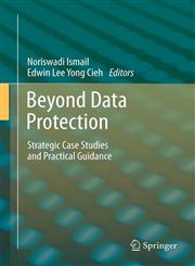 Beyond Data Protection Strategic Case Studies and Practical Guidance,3642330800,9783642330803