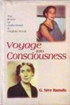 Voyage into Consciousness The Fiction of Anita Desai and Virginia Woolf : With Special Reference to Where Shall we Go this Summer? and to the Lighthouse,8120722523,9788120722521
