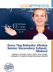 Guru Teg Bahadur Khalsa Senior Secondary School, Malout,6135783939,9786135783933
