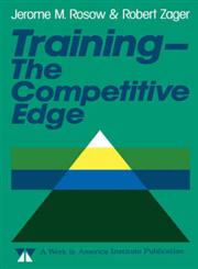 Training The Competitive Edge Introducing New Technology Into the Workplace 1st Edition,1555421091,9781555421090