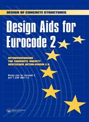 Design AIDS for Eurocode 2 Design of Concrete Structures,041921190X,9780419211907