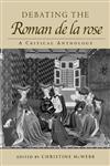 Debating the Roman de La Rose,0415967651,9780415967655