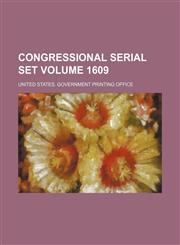 Congressional serial set Volume 1609,1130324354,9781130324358