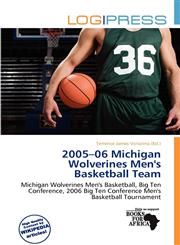 2005-06 Michigan Wolverines Men's Basketball Team,6201943609,9786201943605