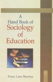 A Handbook of Sociology of Education 1st Published,8176258164,9788176258166