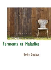 Ferments et Maladies,1113042893,9781113042897