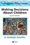 Making Decisions about Children Psychological Questions and Answers 2nd Edition,0631202595,9780631202592