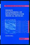 Design Engineering of Biomaterials for Medical Devices 1st Edition,0471967084,9780471967088