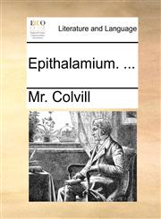 Epithalamium. ...,1170137830,9781170137833