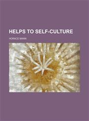 Helps to Self-Culture,1151086002,9781151086006