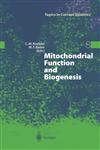 Mitochondrial Function and Biogenesis 1st Edition,3540214895,9783540214892