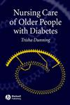 Nursing Care of Older People with Diabetes,1405123648,9781405123648
