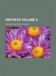 Reports Volume 8,1236098153,9781236098153