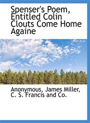 Spenser's Poem, Entitled Colin Clouts Come Home Againe,1140471988,9781140471981