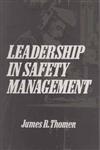 Leadership in Safety Management 1st Edition,0471533262,9780471533269