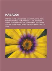 Kabaddi India National Kabaddi Team, Bangladesh National Kabaddi Team,,1155978323,9781155978321