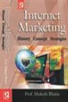 Internet Marketing History Concept Strategies,8184841345,9788184841343
