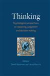 Thinking Psychological Perspectives on Reasoning, Judgment and Decision Making,0471494577,9780471494577