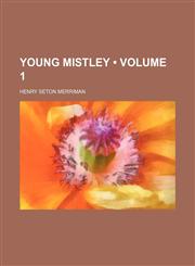 Young Mistley (Volume 1),1154433366,9781154433364