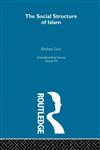 The Social Structure of Islam Orientalism, Vol. 12,0415209102,9780415209106