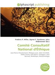 Comité Consultatif National d'Éthique,613433426X,9786134334266